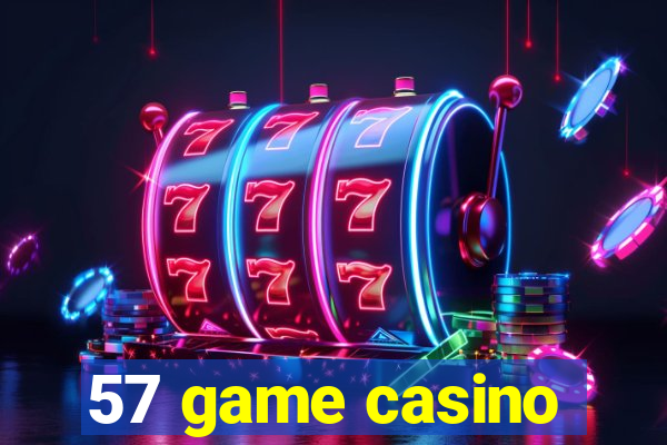 57 game casino